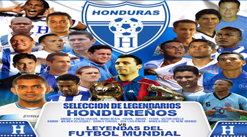 Seleccion De Legendarios Hondureños VS. Leyendas Del Futbol Mundial