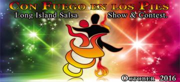 CON FUEGO EN LOS PIES IV - LONG ISLAND SALSA SHOW AND CONTEST