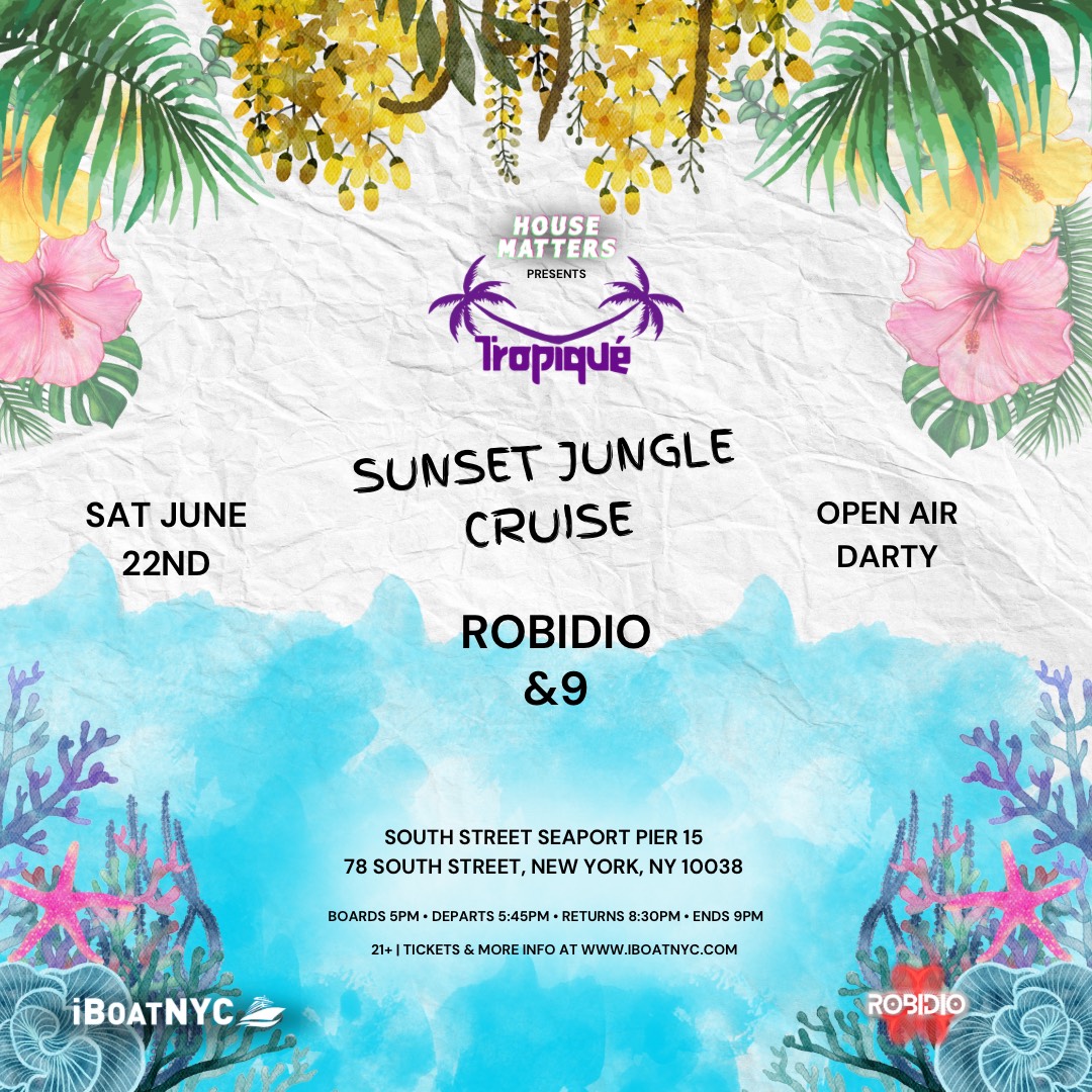 Tropique Sunset Jungle Cruise - Latin Afrohouse Boat Party Cruise