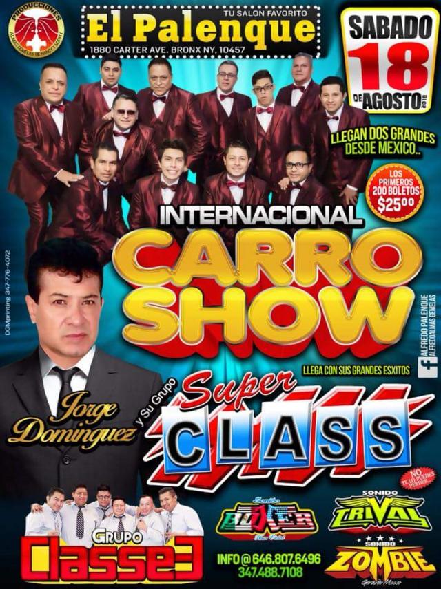 Internacional Carro Show Jorge Dominguez Y Su Grupo Super Class Grupo Clase E Tickets Boletosexpress