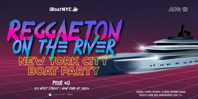 Reggaeton on the River - Latin Music Boat Party NYC