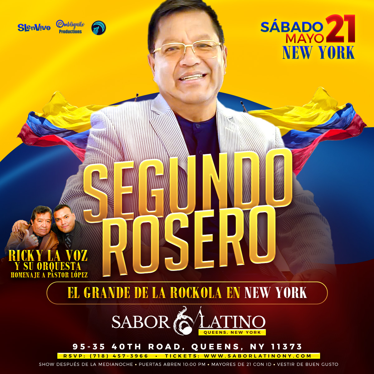SEGUNDO ROSERO [SABADO] ! NEW YORK Tickets - BoletosExpress