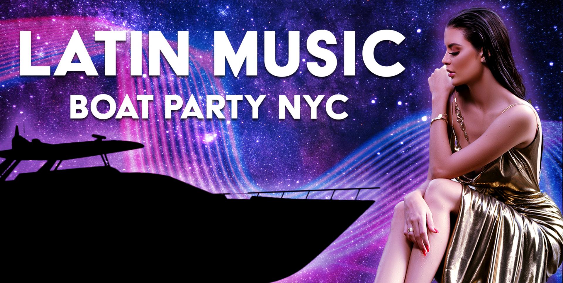 THE NYC Latin Music Boat Party Saturday Midnight Yacht Cruise Tickets   64775 