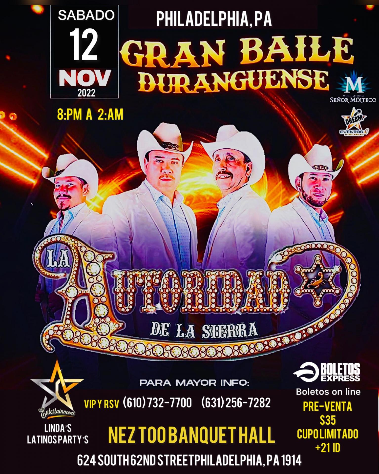 Baile de Duranguenze con LA  AUTORIDAD DE LA SIERRA Llega a Filadelfia PA este sábado 12 nov desde Mexico