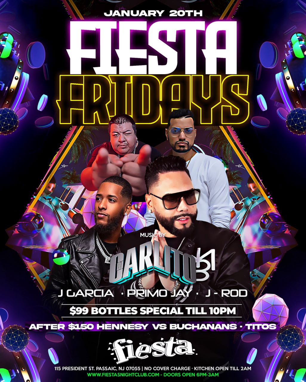 FIESTA FRIDAYS, MUSIC BY DJ CARLITOS * J GARCIA * PRIMO JAY * J-ROD