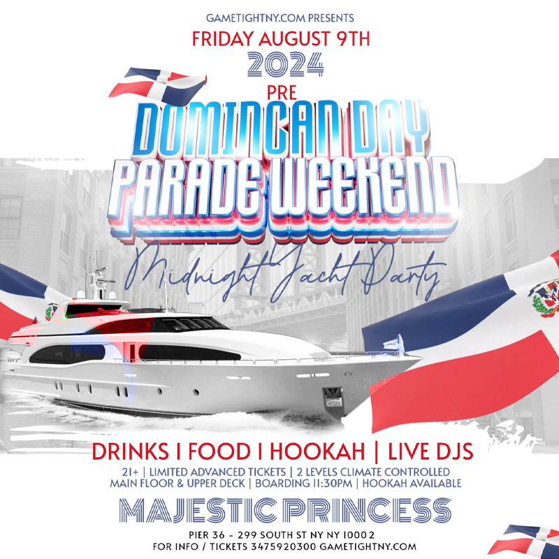 NYC Dominican Independence Day Midnight Majestic Yacht Party Cruise 2024